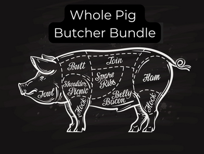 WHOLE PIG BUTCHER BUNDLE (200 lbs.)