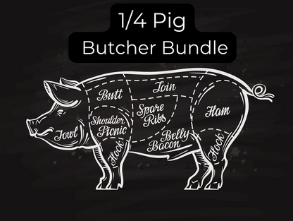 QUARTER PIG BUTCHER BUNDLE (40 lbs)