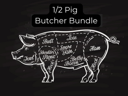 HALF PIG BUTCHER BUNDLE (100 lbs)